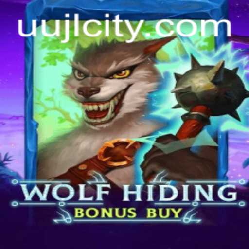 Exploring the Thrills of WolfHidingBonusBuy and the Mystery of UUJL
